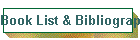Book List & Bibliography